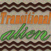 Transitional Alien, written out with waves around it